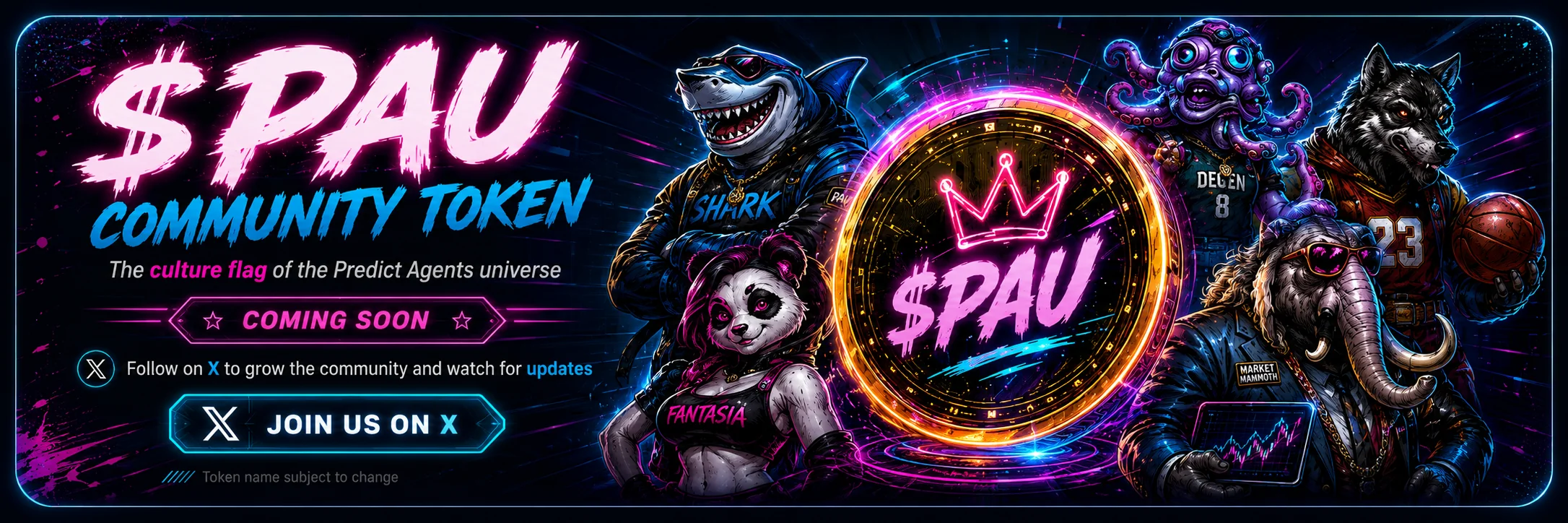$PAU — the community token of the Predict Agents universe — coming soon. Join us on X.